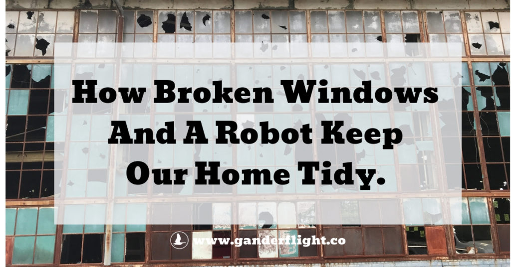 A Tidy Home - Find out how a stay-at-home Dad uses broken windows and a robot to keep his house clean!