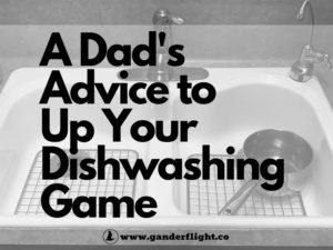 You love wonderful home cooked meals but despise cleaning the dishes ... use these two recommendations from a stay-at-home dad to up your dishwashing game!