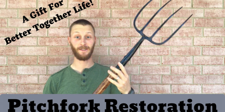Pitchfork Restoration for Better Together Life