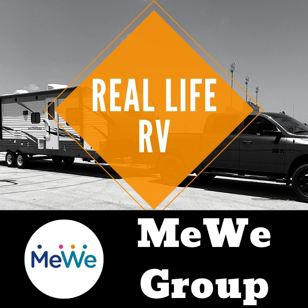 Real Life RV MeWe Group